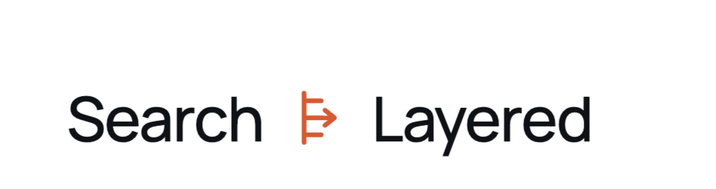Search Layered